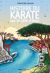 Histoire du karaté sur la Côte d Azur