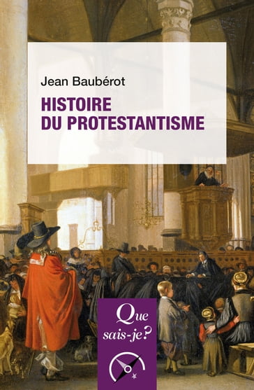 Histoire du protestantisme - Jean Baubérot