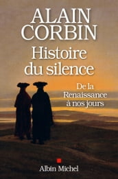 Histoire du silence