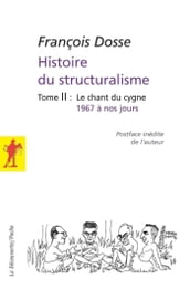 Histoire du structuralisme - tome 2