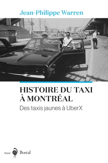 Histoire du taxi à Montréal - Jean-Philippe Warren