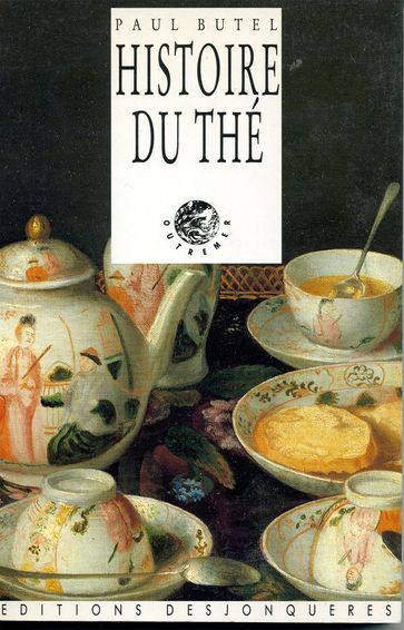 Histoire du thé - Paul Butel