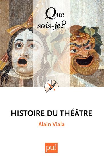 Histoire du théâtre - Alain Viala