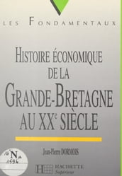 Histoire économique de la Grande-Bretagne au XXe siècle