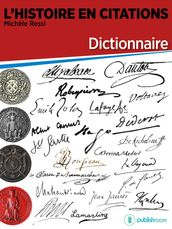 L Histoire en citations - dictionnaire