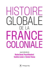 Histoire globale de la France coloniale