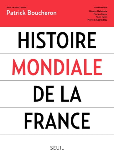 Histoire mondiale de la France - Collectif