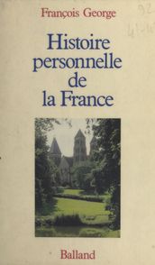 Histoire personnelle de la France