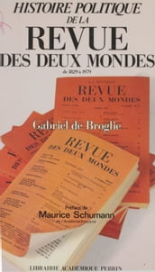Histoire politique de la «Revue des Deux Mondes» de 1829 à 1979