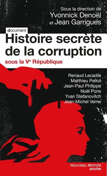 Histoire secrète de la corruption - Jean Garrigues - Yvonnick Denoel