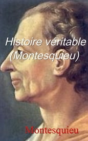 Histoire véritable (Montesquieu)