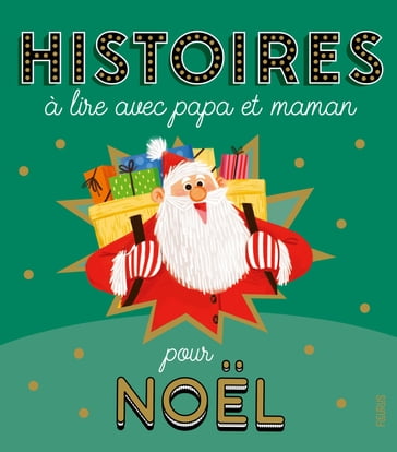 Histoires à lire avec papa et maman pour Noël - Coralie Vallageas - Ghislaine BIONDI