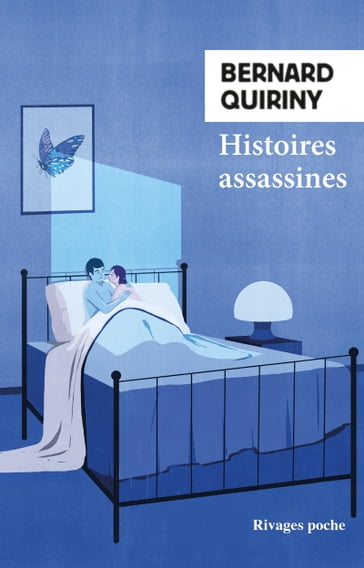 Histoires assassines - Bernard Quiriny