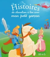 Histoires de chevaliers à lire avec mon petit garçon