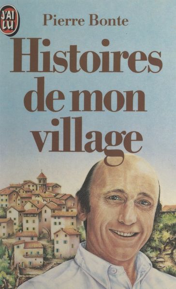 Histoires de mon village - Pierre Bonte