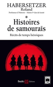 Histoires de samouraïs - Récits de temps héroïques