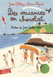 Histoires des Jean-Quelque-Chose (Tome 4) - Des vacances en chocolat