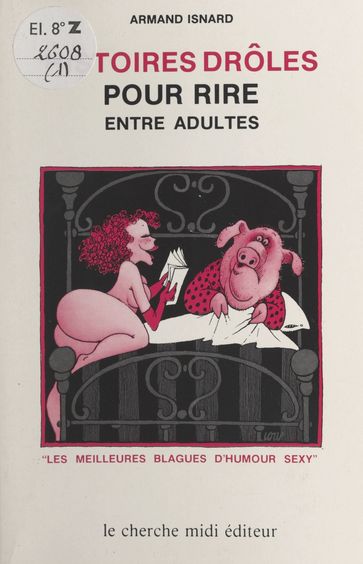 Histoires drôles pour rire entre adultes - Armand Isnard - Jean-Pierre Tandin