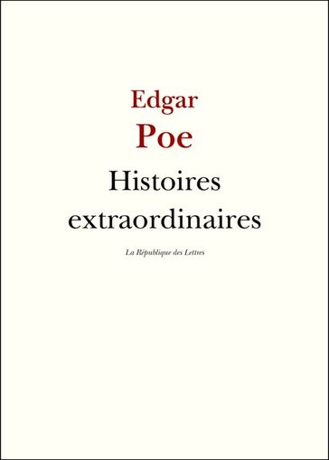 Histoires extraordinaires - Edgar Allan Poe - Edgar Poe