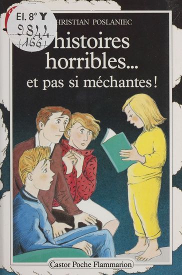 Histoires horribles... et pas si méchantes ! - Christian Poslaniec