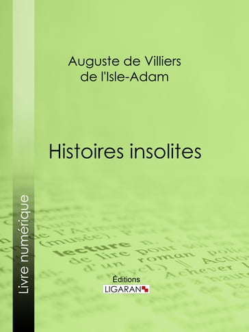 Histoires insolites - Auguste de Villiers de L