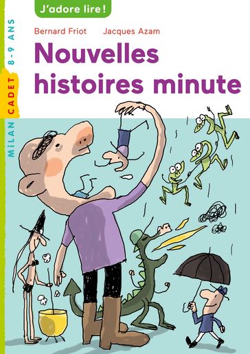 Histoires minute, Tome 02 - Bernard Friot