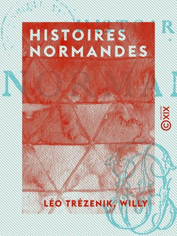 Histoires normandes - Léo Trézenik - Willy