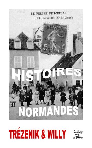 Histoires normandes - Léo Trézenik - Willy