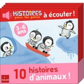 Histoires pour les petits à écouter ! - 10 histoires d animaux !