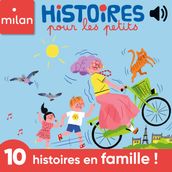 Histoires pour les petits à écouter ! - 10 histoires en famille !