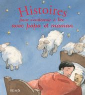 Histoires pour s endormir à lire avec papa et maman