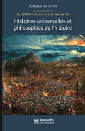 Histoires universelles et philosophies de l histoire