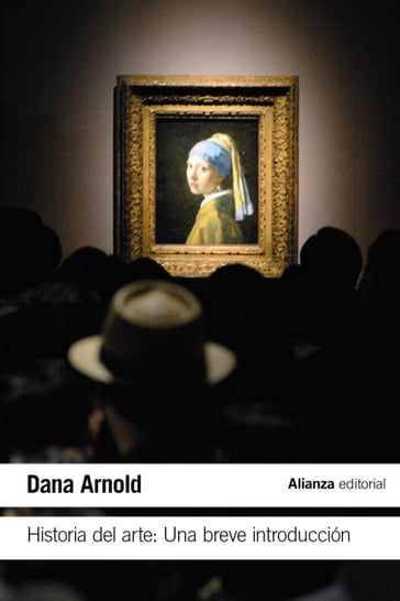 Historia del Arte: Una breve introducción - Dana Arnold