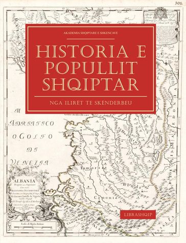 Historia e Popullit Shqiptar: Nga Ilirët te Skënderbeu - Akademia Shqiptare e Shkencave