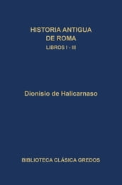 Historia antigua de Roma. Libros I-III