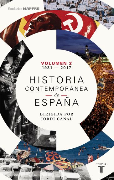 Historia contemporánea de España (Volumen II: 1931-2017) - varios Autores