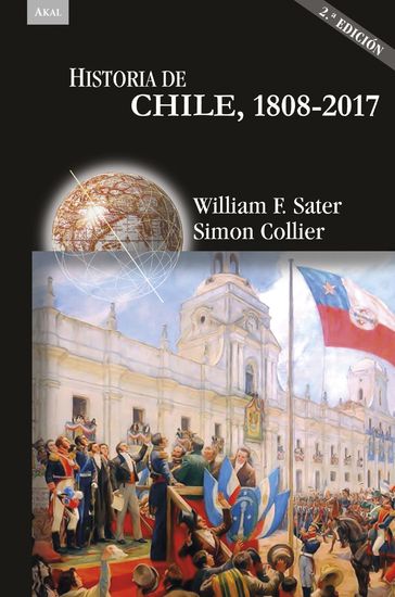 Historia de Chile, 1808-2017 - Simon Collier - William Sater