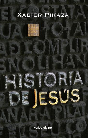 Historia de Jesús - Xabier Pikaza Ibarrondo