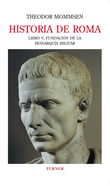 Historia de Roma. Libro V - Francisco Fernández y González - Theodor Mommsen