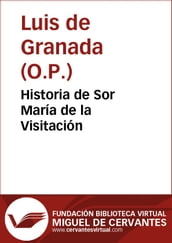 Historia de Sor María de la Visitación