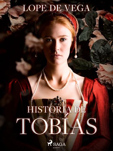 Historia de Tobías - Lope De Vega