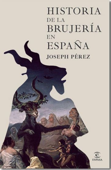 Historia de la brujería en España - Joseph Pérez