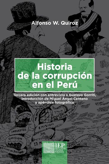 Historia de la corrupción en el Perú. Tercera edición - Alfonso W. Quiroz
