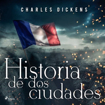 Historia de dos ciudades - Dramatizado - Charles Dickens