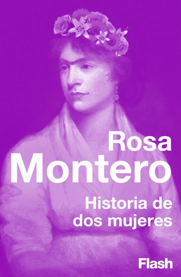 Historia de dos mujeres - Rosa Montero