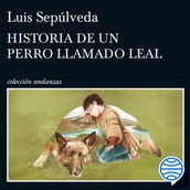 Historia de un perro llamado Leal