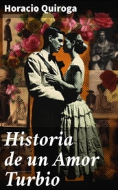 Historia de un Amor Turbio