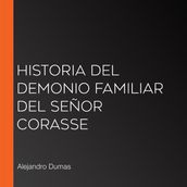 Historia del demonio familiar del señor Corasse
