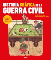 Historia gráfica de la Guerra Civil