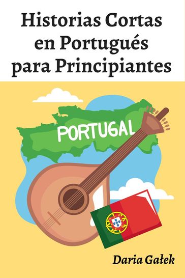 Historias Cortas en Portugués para Principiantes - Daria Gaek